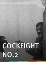 Watch Cock Fight, No. 2 Megashare9