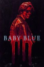 Watch Baby Blue Megashare9