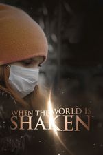 Watch When the World is Shaken Megashare9