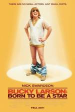 Watch Bucky Larson Born to Be a Star Megashare9