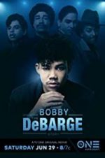 Watch The Bobby DeBarge Story Megashare9