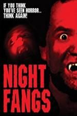 Watch Night Fangs Megashare9