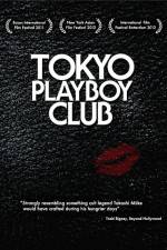 Watch Tokyo Playboy Club Megashare9