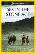 Watch Sex in the Stone Age Megashare9