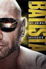 Watch WWE Batista: The Animal Unleashed Megashare9