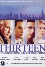 Watch Thirteen Conversations About One Thing Megashare9