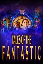 Watch Tales of the Fantastic Megashare9