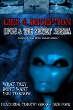 Watch Lies and Deception: UFO\'s and the Secret Agenda Megashare9