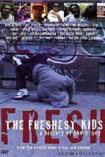 Watch The Freshest Kids Megashare9