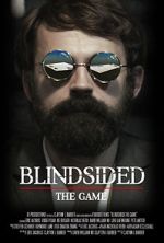 Watch Blindsided: The Game (Short 2018) Megashare9