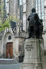 Watch Bach: A Passionate Life Megashare9