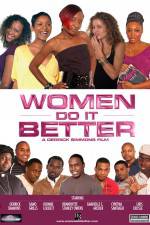 Watch Women Do It Better Megashare9