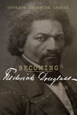 Watch Becoming Frederick Douglass Megashare9