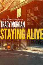 Watch Tracy Morgan Staying Alive Megashare9