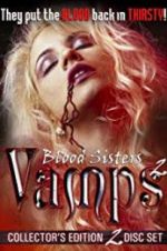 Watch Blood Sisters: Vamps 2 Megashare9