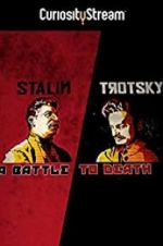 Watch Stalin - Trotsky: A Battle to Death Megashare9