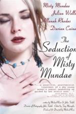 Watch The Seduction of Misty Mundae Megashare9