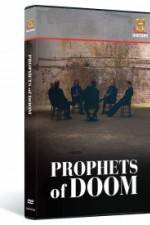 Watch Prophets of Doom Megashare9