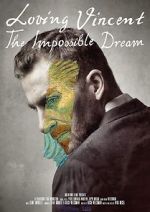 Watch Loving Vincent: The Impossible Dream Megashare9