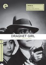 Watch Dragnet Girl Megashare9