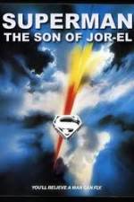 Watch Superman: Son of Jor-El (FanEdit Megashare9