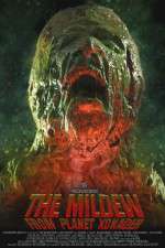 Watch The Mildew from Planet Xonader Megashare9