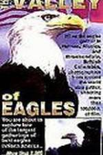 Watch Valley of the Eagles Megashare9