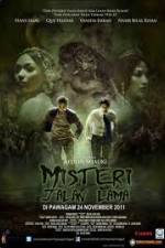 Watch Misteri Jalan Lama Megashare9