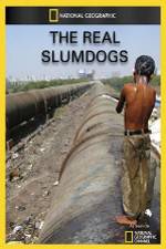 Watch National Geographic: The Real Slumdogs Megashare9