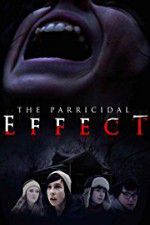 Watch The Parricidal Effect Megashare9