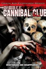 Watch Bisbee Cannibal Club Megashare9