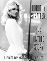 Watch Dorothy Stratten: The Untold Story Megashare9