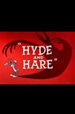 Watch Hyde and Hare Megashare9