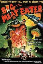 Watch Big Meat Eater Megashare9