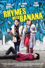 Watch Rhymes with Banana Megashare9