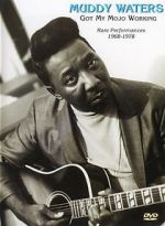 Watch Muddy Waters: Got My Mojo Working Megashare9