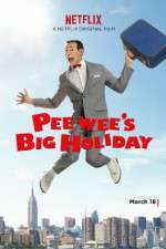 Watch Pee-wee's Big Holiday Megashare9