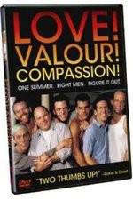 Watch Love! Valour! Compassion! Megashare9