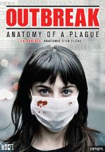 Watch Outbreak: Anatomy of a Plague Megashare9