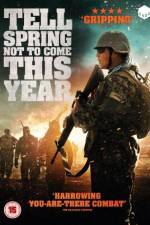Watch Tell Spring Not to Come This Year Megashare9