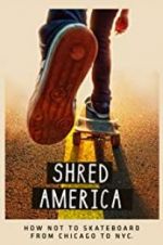 Watch Shred America Megashare9