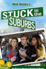 Watch Stuck in the Suburbs Megashare9