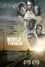 Watch Noble Things Megashare9