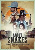 Watch Above Snakes Megashare9