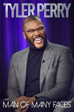 Watch Tyler Perry: Man of Many Faces Megashare9