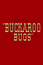 Watch Buckaroo Bugs Megashare9