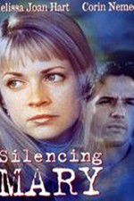 Watch Silencing Mary Megashare9