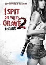 Watch I Spit on Your Grave 2 Megashare9