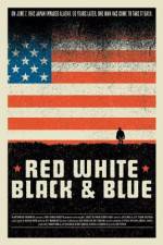 Watch Red White Black & Blue Megashare9