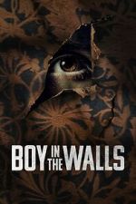 Watch Boy in the Walls Megashare9